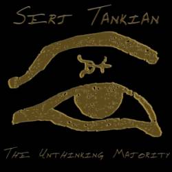 Serj Tankian : The Unthinking Majority - Digital Download